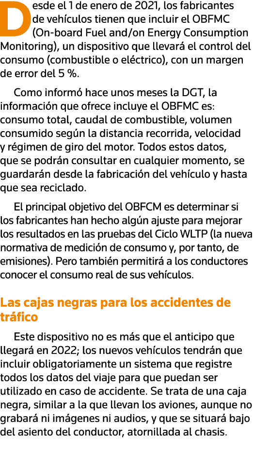 Desde el 1 de enero de 2021, los fabricantes de vehículos tienen que incluir el OBFMC (On-board Fuel and on Energy Co   