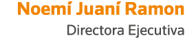 Noemí Juaní Ramon Directora Ejecutiva