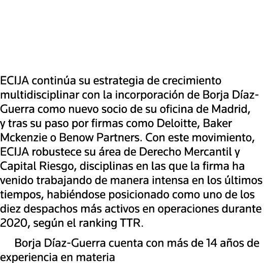   ECIJA continúa su estrategia de crecimiento multidisciplinar con la incorporación de Borja Díaz-Guerra como nuevo s   