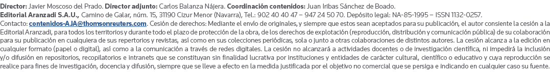 Director: Javier Moscoso del Prado  Director adjunto: Carlos Balanza Nájera  Coordinación contenidos: Juan Iribas Sán   