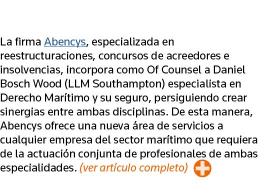  La firma Abencys, especializada en reestructuraciones, concursos de acreedores e insolvencias, incorpora como Of Cou   
