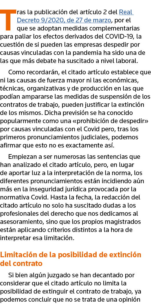 Tras la publicación del artículo 2 del Real Decreto 9 2020, de 27 de marzo, por el que se adoptan medidas complementa   