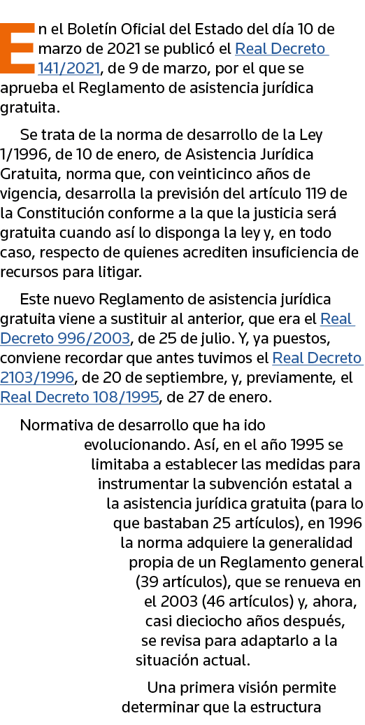En el Boletín Oficial del Estado del día 10 de marzo de 2021 se publicó el Real Decreto 141 2021, de 9 de marzo, por    