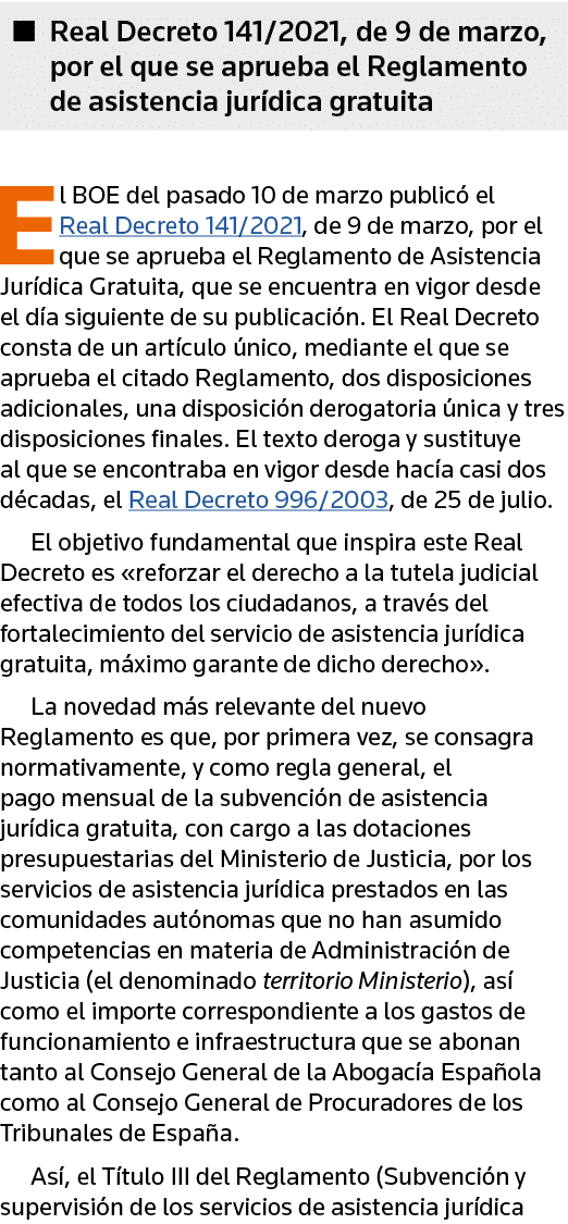 Real Decreto 141 2021, de 9 de marzo, por el que se aprueba el Reglamento de asistencia jurídica gratuita El BOE del    