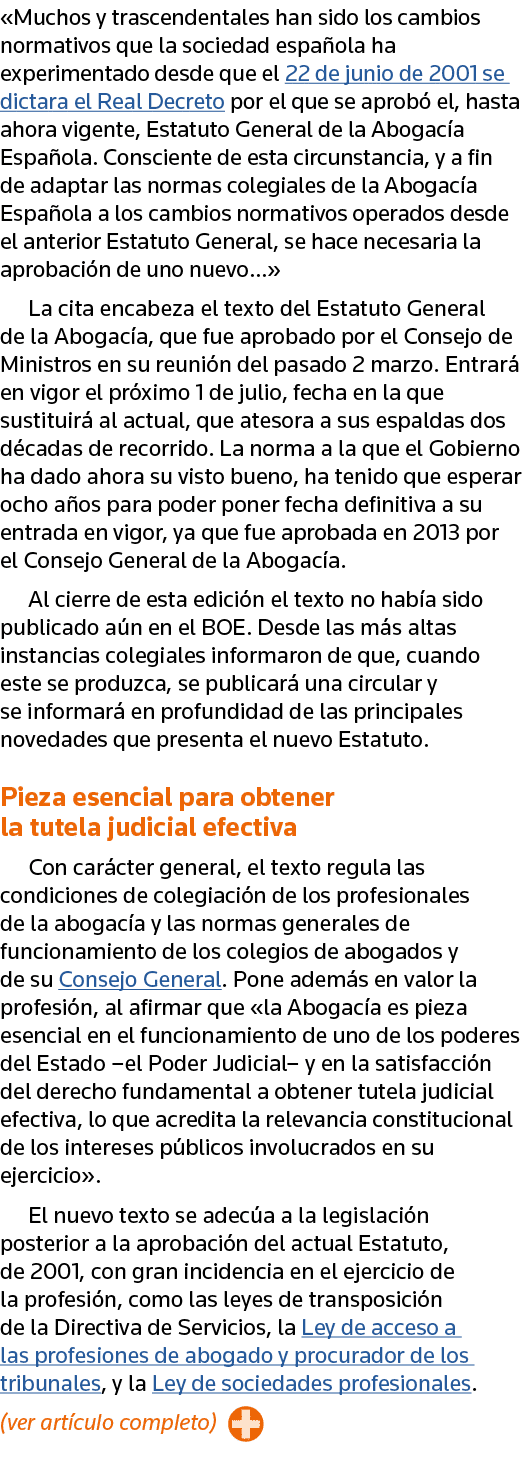  Muchos y trascendentales han sido los cambios normativos que la sociedad española ha experimentado desde que el 22 d   