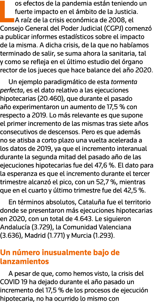 Los efectos de la pandemia están teniendo un fuerte impacto en el ámbito de la Justicia  A raíz de la crisis económic   