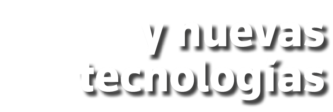y nuevas tecnologías