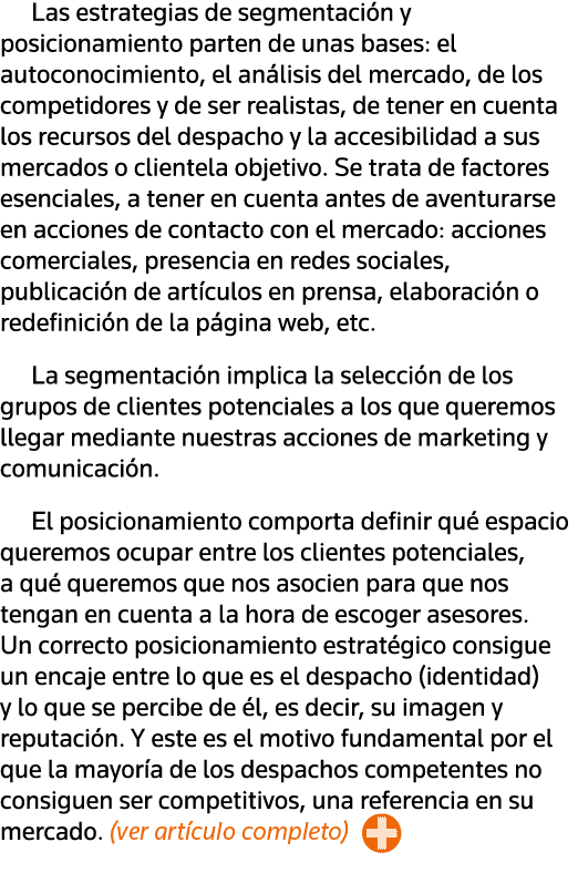 Las estrategias de segmentación y posicionamiento parten de unas bases: el autoconocimiento, el análisis del mercado,   