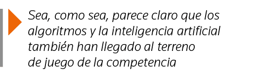  Sea, como sea, parece claro que los algoritmos y la inteligencia artificial también han llegado al terreno de juego    