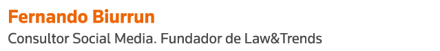 Fernando Biurrun Consultor Social Media  Fundador de Law&Trends