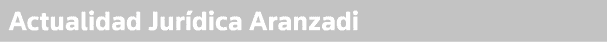 Actualidad Jurídica Aranzadi