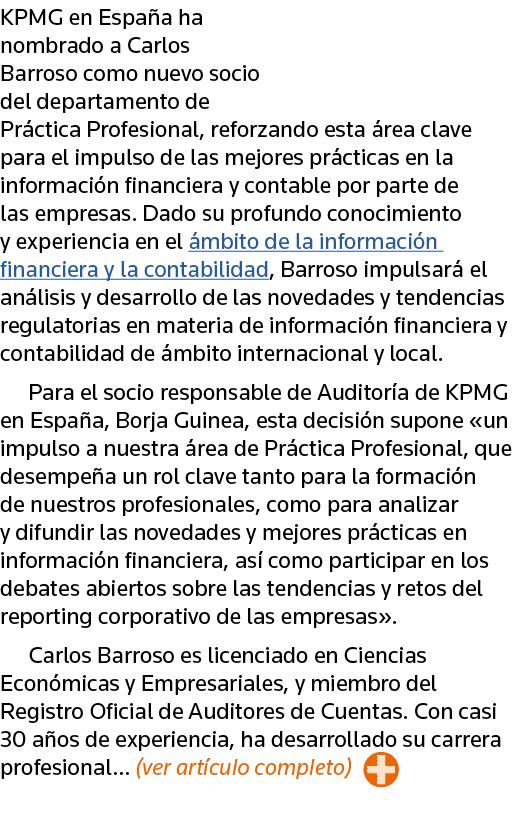 KPMG en España ha nombrado a Carlos Barroso como nuevo socio del departamento de Práctica Profesional, reforzando est   