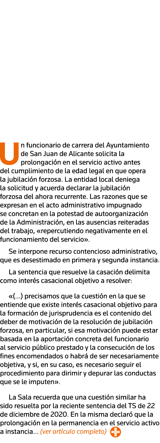         Un funcionario de carrera del Ayuntamiento de San Juan de Alicante solicita la prolongación en el servicio ac   