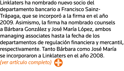 Linklaters ha nombrado nuevo socio del departamento bancario a Francisco Sainz-Trápaga, que se incorporó a la firma e   