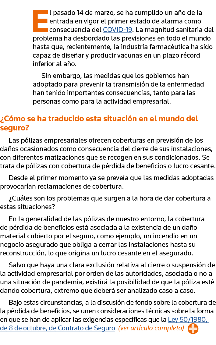 El pasado 14 de marzo, se ha cumplido un año de la entrada en vigor el primer estado de alarma como consecuencia del    