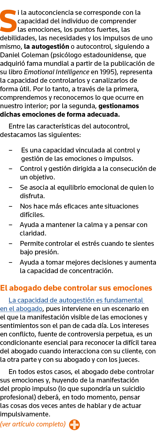 Si la autoconciencia se corresponde con la capacidad del individuo de comprender las emociones, los puntos fuertes, l   
