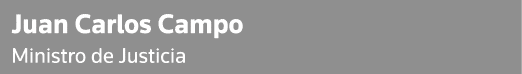 Juan Carlos Campo Ministro de Justicia