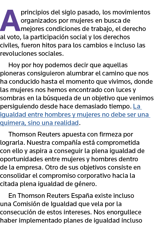 A principios del siglo pasado, los movimientos organizados por mujeres en busca de mejores condiciones de trabajo, el   