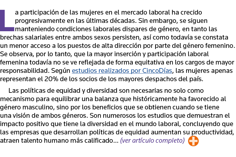 La participación de las mujeres en el mercado laboral ha crecido progresivamente en las últimas décadas  Sin embargo,   