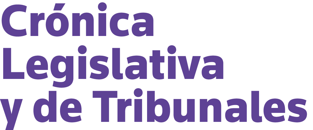 Crónica Legislativa y de Tribunales