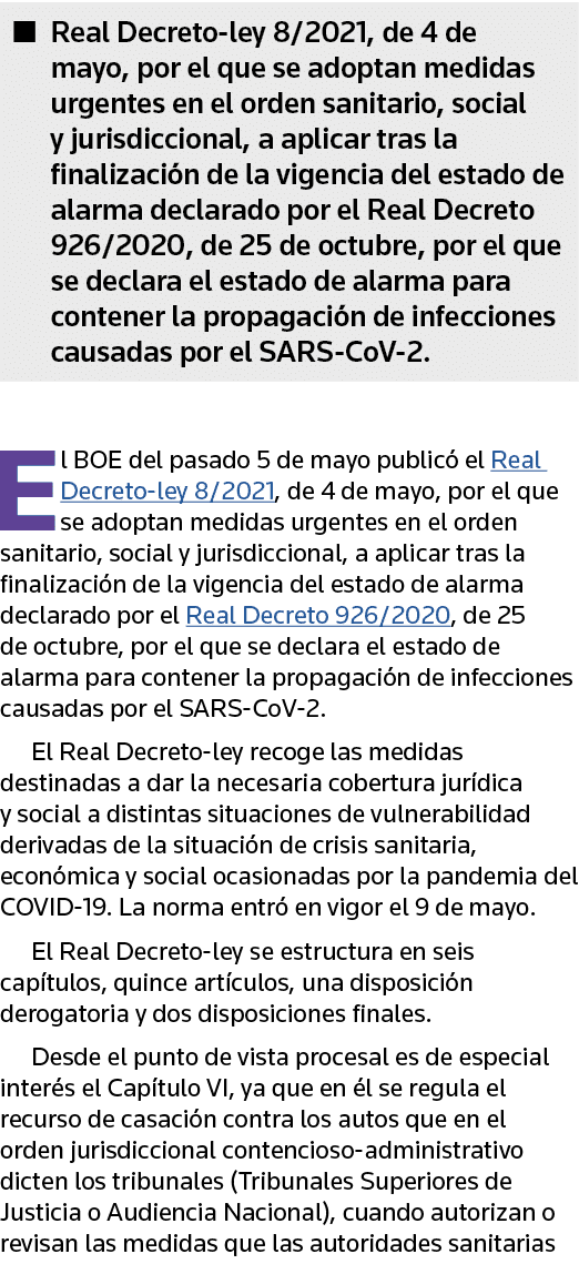 Real Decreto-ley 8 2021, de 4 de mayo, por el que se adoptan medidas urgentes en el orden sanitario, social y jurisdi   