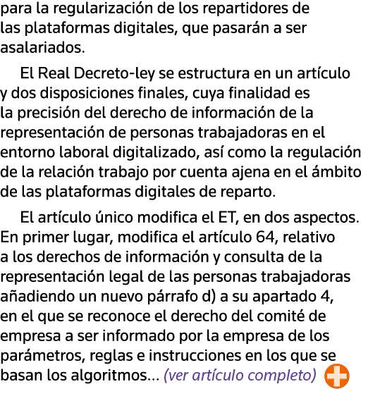 para la regularización de los repartidores de las plataformas digitales, que pasarán a ser asalariados  El Real Decre   