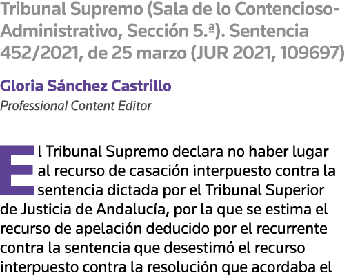 Tribunal Supremo (Sala de lo Contencioso-Administrativo, Sección 5  )  Sentencia 452 2021, de 25 marzo (JUR 2021, 109   