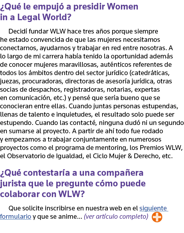  Qué le empujó a presidir Women in a Legal World  Decidí fundar WLW hace tres años porque siempre he estado convencid   