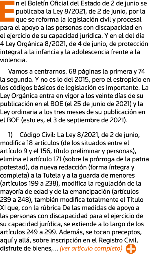 En el Boletín Oficial del Estado de 2 de junio se publicaba la Ley 8 2021, de 2 de junio, por la que se reforma la le   