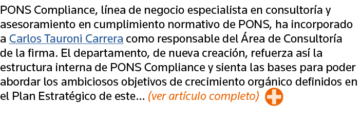 PONS Compliance, línea de negocio especialista en consultoría y asesoramiento en cumplimiento normativo de PONS, ha i   