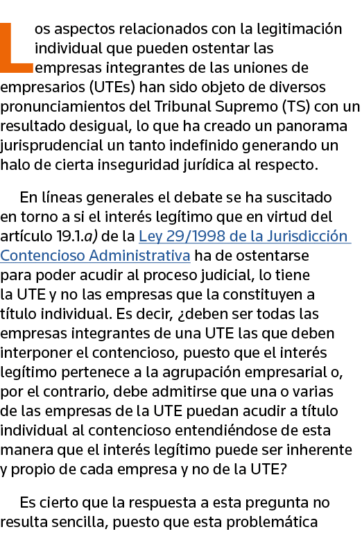 Los aspectos relacionados con la legitimación individual que pueden ostentar las empresas integrantes de las uniones    