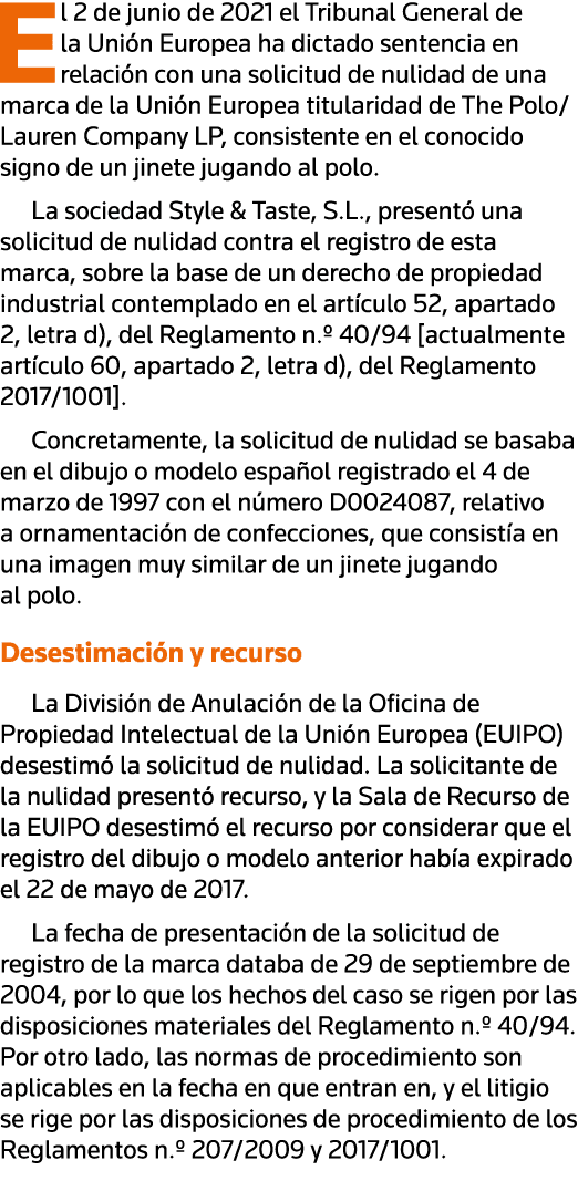 El 2 de junio de 2021 el Tribunal General de la Unión Europea ha dictado sentencia en relación con una solicitud de n   