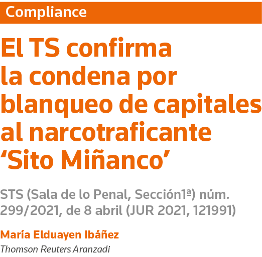Compliance El TS confirma la condena por blanqueo de capitales al narcotraficante  Sito Miñanco  STS (Sala de lo Pena   