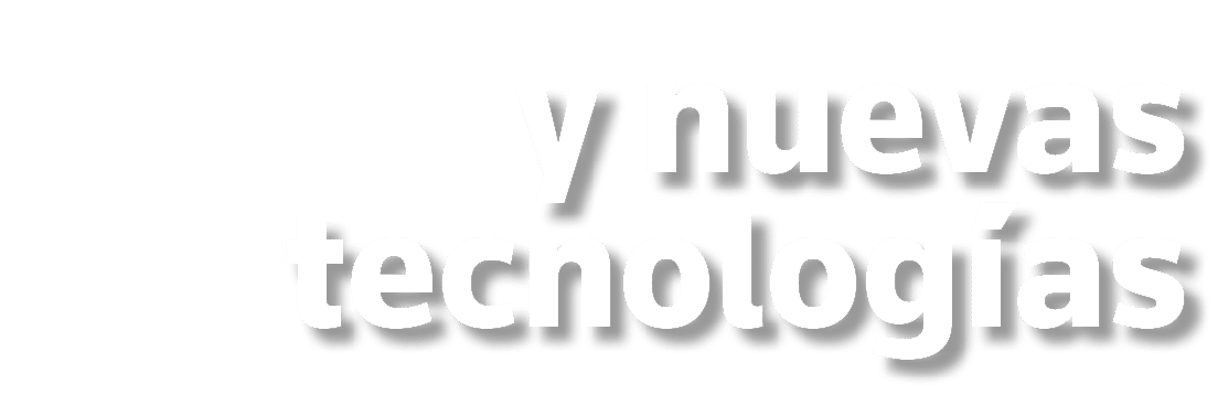y nuevas tecnologías