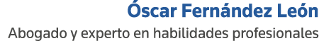 Óscar Fernández León Abogado y experto en habilidades profesionales