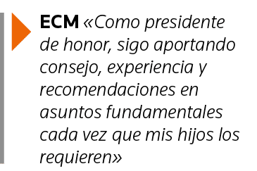  ECM  Como presidente de honor, sigo aportando consejo, experiencia y recomendaciones en asuntos fundamentales cada v   