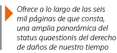  Ofrece a lo largo de las seis mil páginas de que consta, una amplia panorámica del status quaestionis del derecho de   