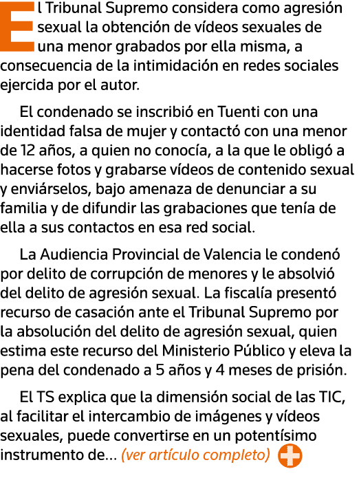 El Tribunal Supremo considera como agresión sexual la obtención de vídeos sexuales de una menor grabados por ella mis   
