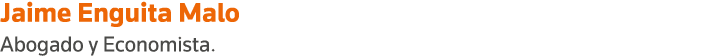 Jaime Enguita Malo Abogado y Economista 
