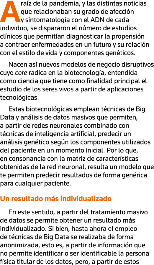 A raíz de la pandemia, y las distintas noticias que relacionaban su grado de afección y sintomatología con el ADN de    