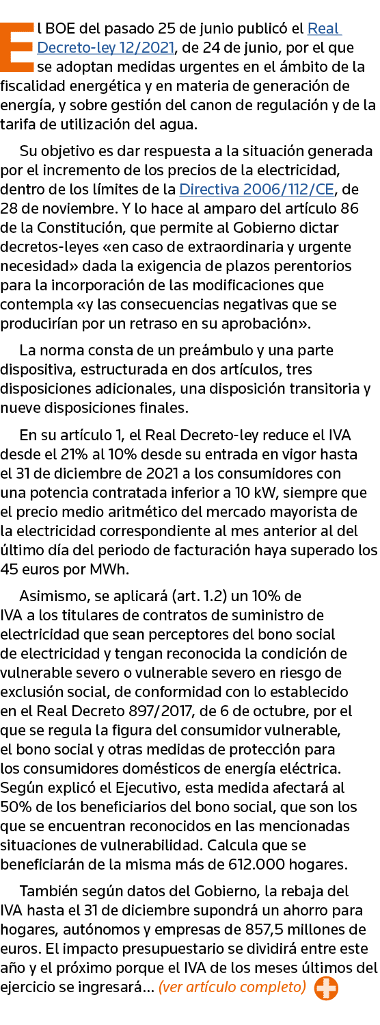 El BOE del pasado 25 de junio publicó el Real Decreto-ley 12 2021, de 24 de junio, por el que se adoptan medidas urge   