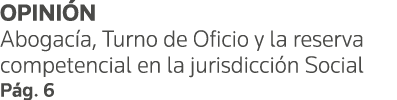 1OpiniÓnAbogacía, Turno de Ofici   