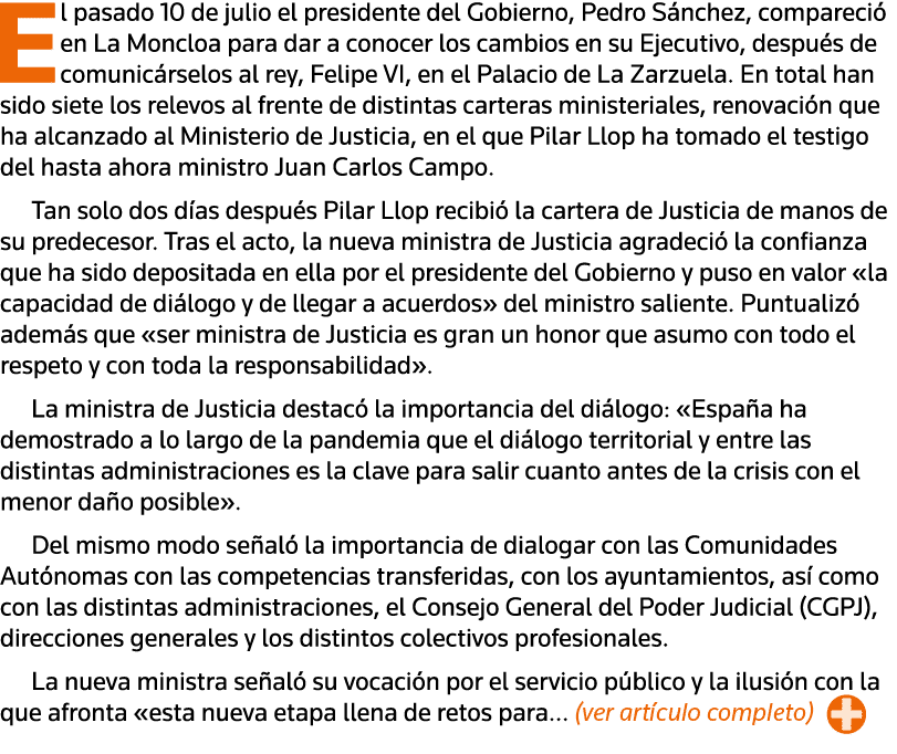 El pasado 10 de julio el presidente del Gobierno, Pedro Sánchez, compareció en La Moncloa para dar a conocer los camb   