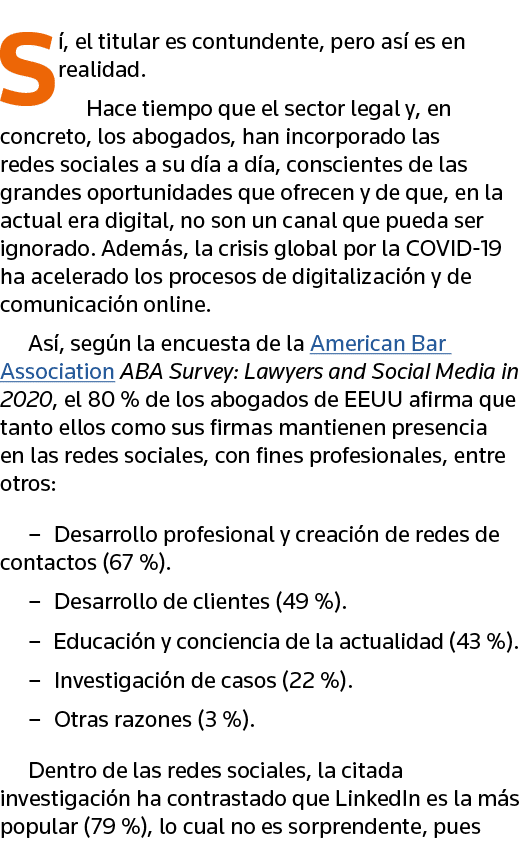 Sí, el titular es contundente, pero así es en realidad  Hace tiempo que el sector legal y, en concreto, los abogados,   