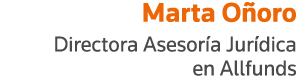 Marta Oñoro Directora Asesoría Jurídica en Allfunds