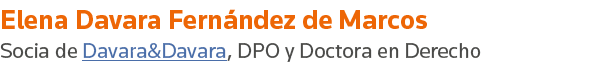Elena Davara Fernández de Marcos Socia de Davara&Davara, DPO y Doctora en Derecho