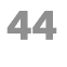 44