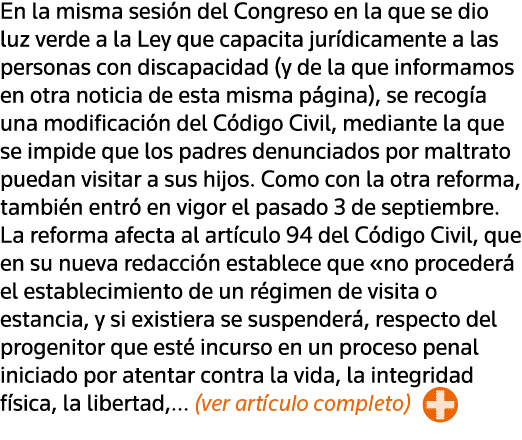En la misma sesión del Congreso en la que se dio luz verde a la Ley que capacita jurídicamente a las personas con dis   