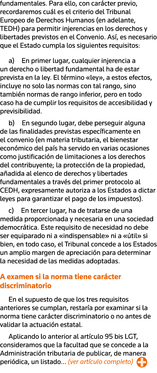 fundamentales  Para ello, con carácter previo, recordaremos cuál es el criterio del Tribunal Europeo de Derechos Huma   