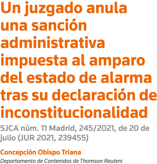 Un juzgado anula una sanción administrativa impuesta al amparo del estado de alarma tras su declaración de inconstitu   